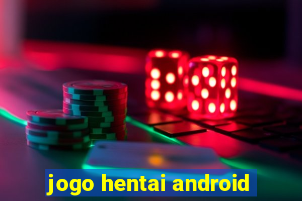 jogo hentai android